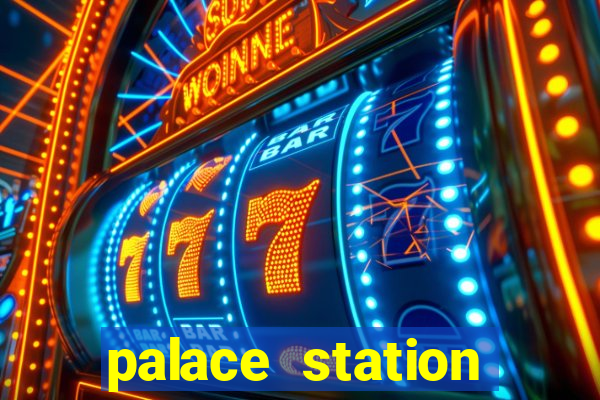 palace station hotel and casino las vegas nevada