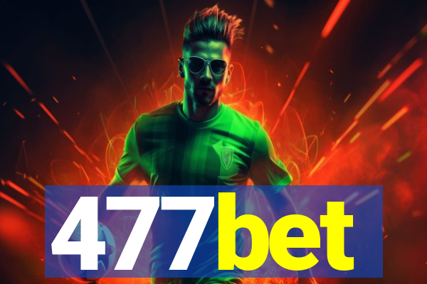 477bet