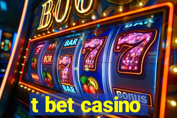 t bet casino