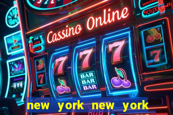 new york new york hotel and casino