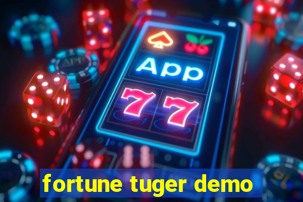 fortune tuger demo