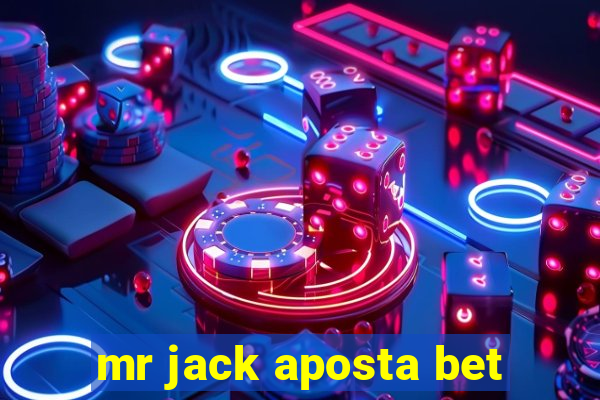 mr jack aposta bet