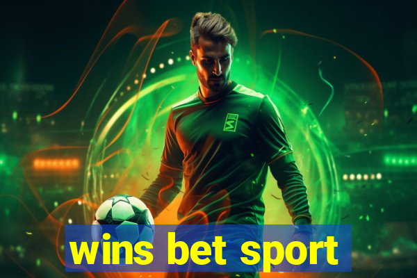 wins bet sport