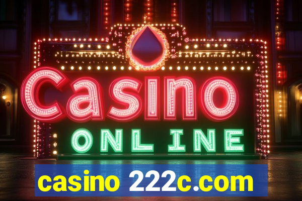 casino 222c.com