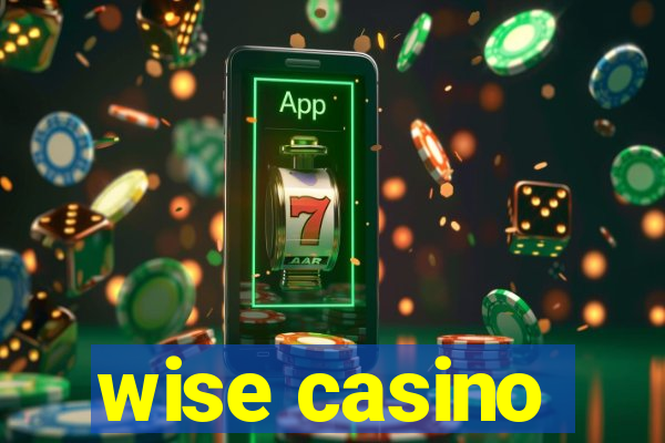 wise casino