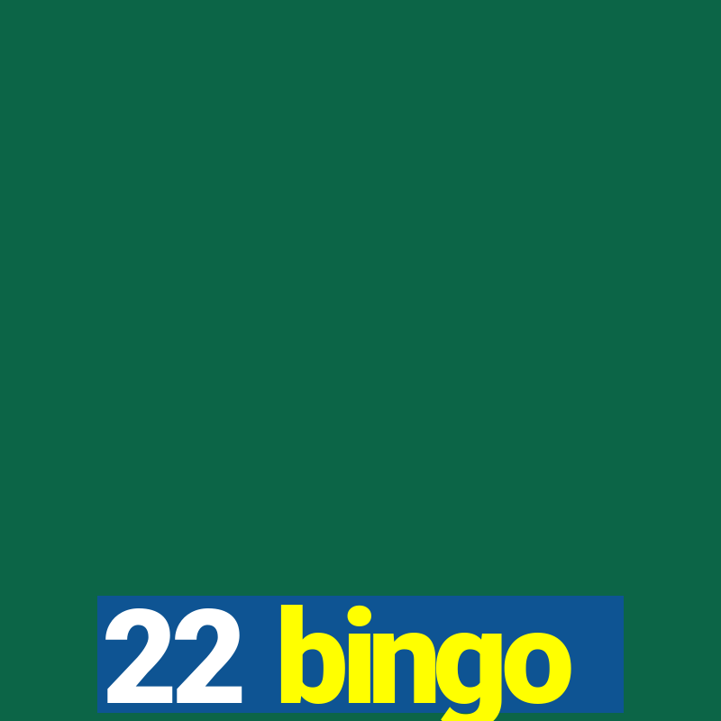 22 bingo