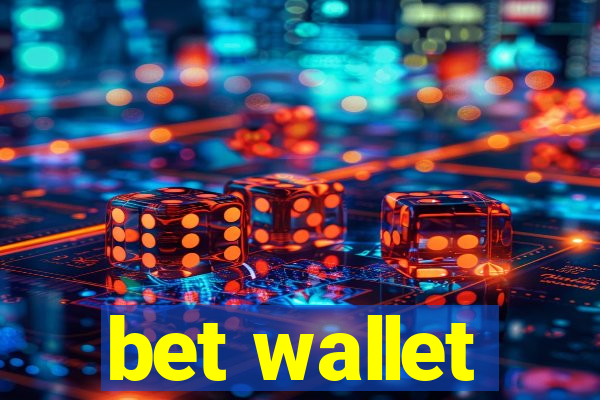 bet wallet