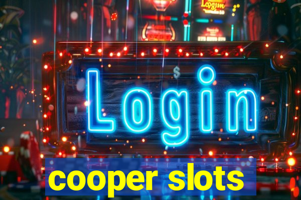 cooper slots