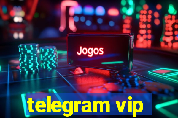 telegram vip