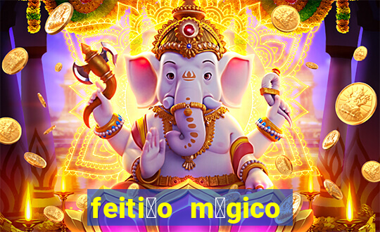 feiti莽o m谩gico manga pt br