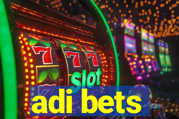 adi bets