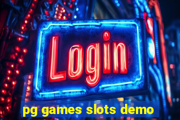 pg games slots demo