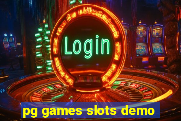 pg games slots demo