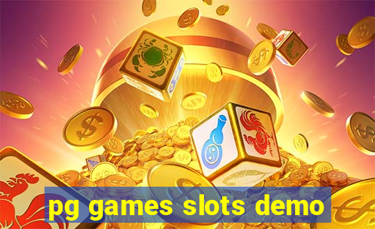 pg games slots demo