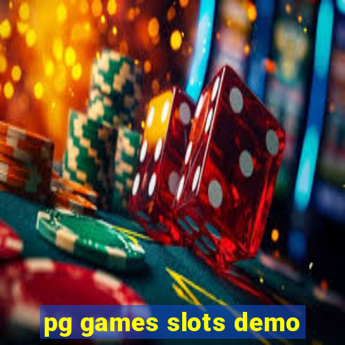 pg games slots demo