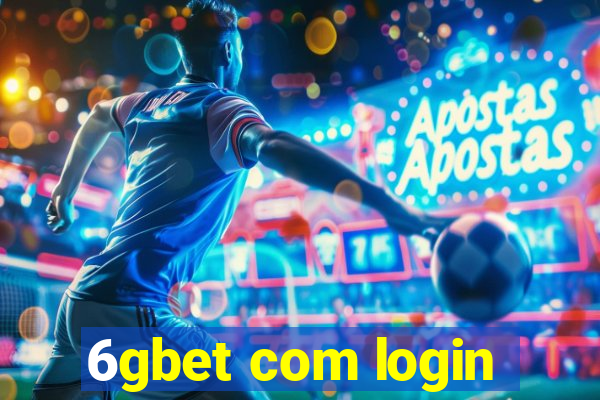 6gbet com login