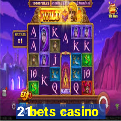 21bets casino