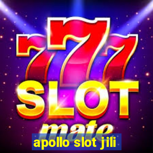 apollo slot jili