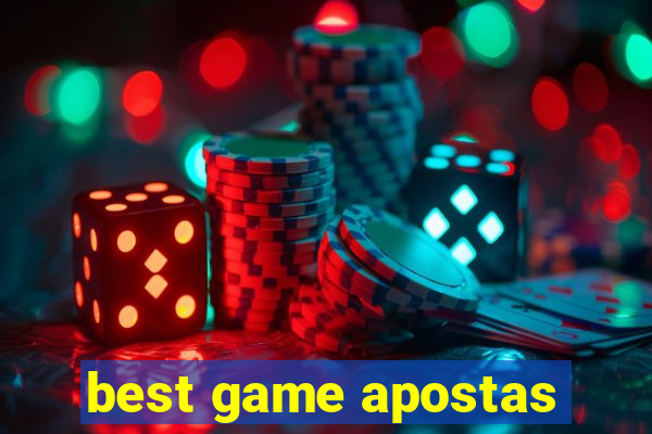 best game apostas