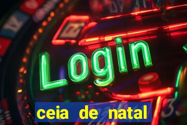 ceia de natal lista completa