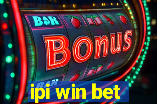 ipi win bet