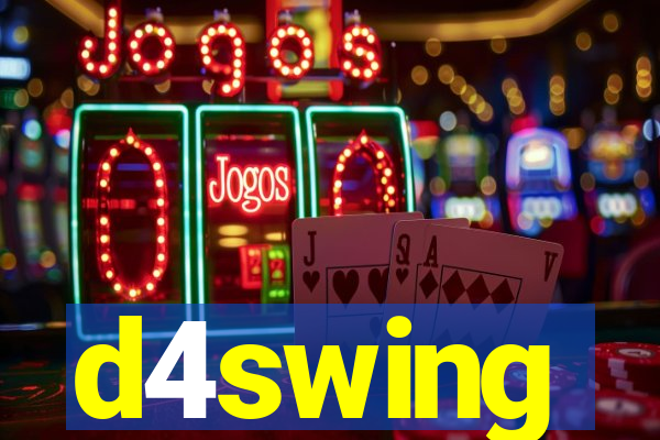 d4swing