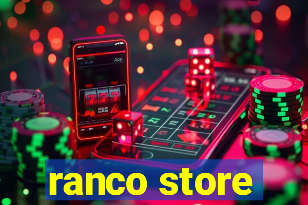 ranco store