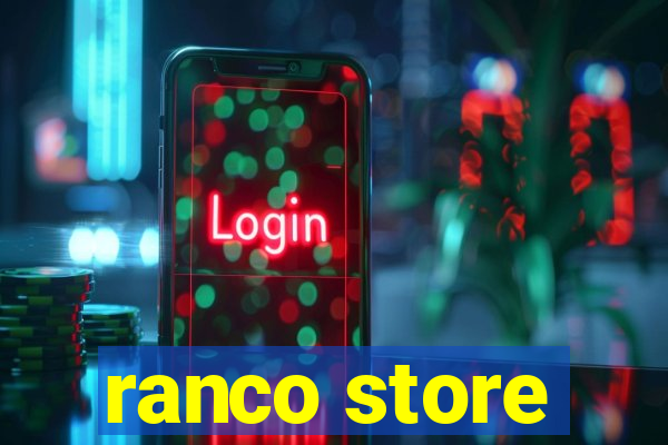 ranco store