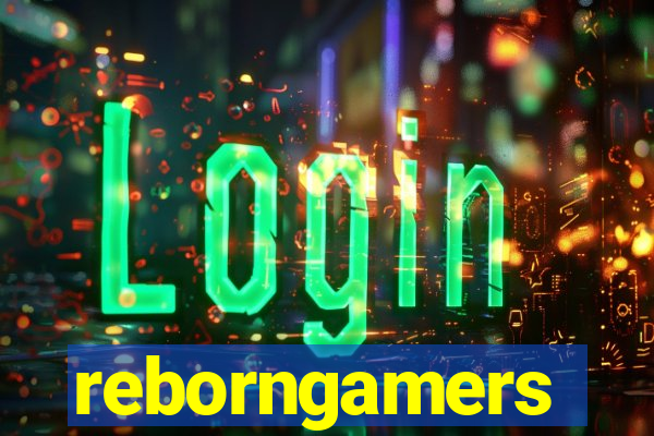 reborngamers