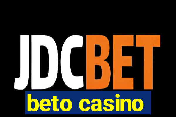 beto casino