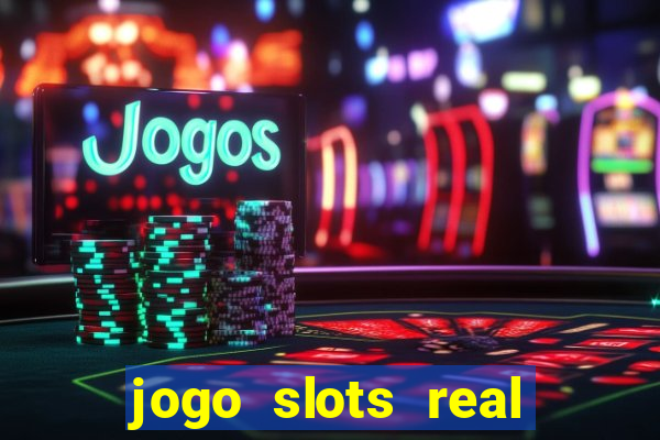 jogo slots real paga mesmo