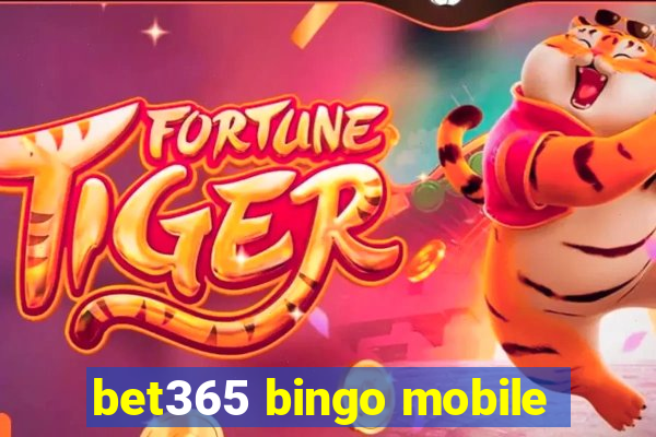 bet365 bingo mobile