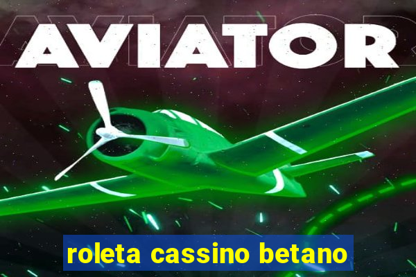 roleta cassino betano