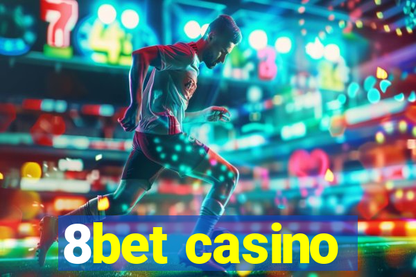 8bet casino