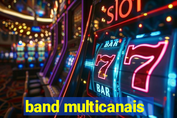 band multicanais