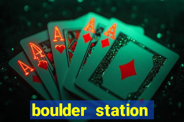 boulder station hotel and casino