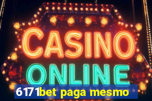 6171bet paga mesmo