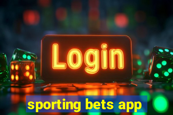 sporting bets app