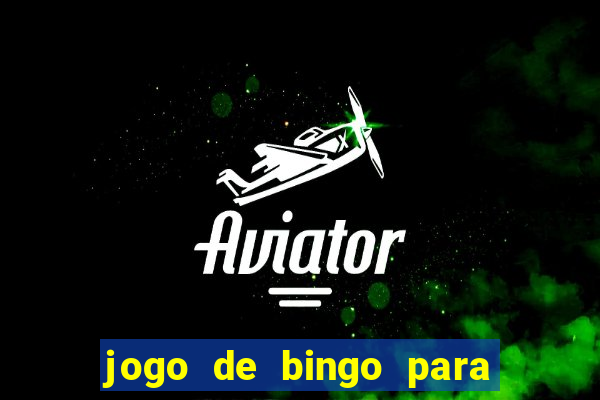 jogo de bingo para ganhar dinheiro