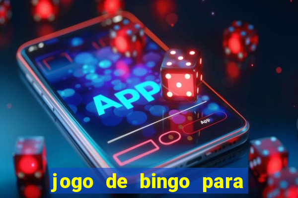 jogo de bingo para ganhar dinheiro