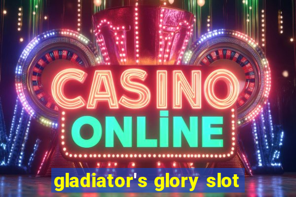 gladiator's glory slot