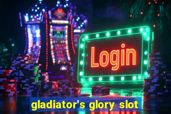 gladiator's glory slot