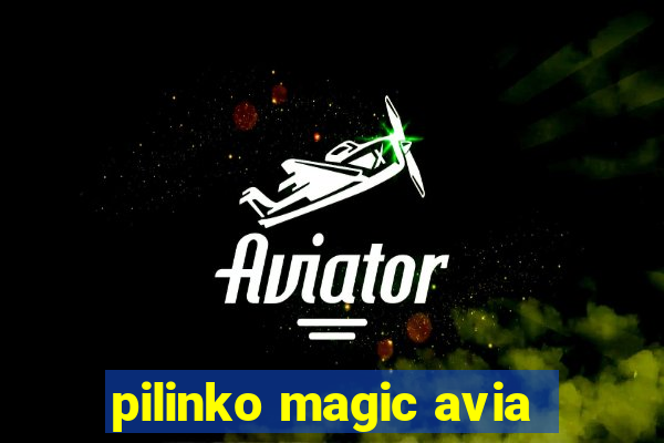 pilinko magic avia