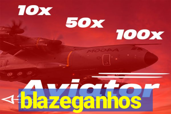 blazeganhos