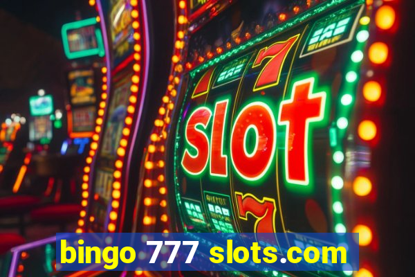 bingo 777 slots.com