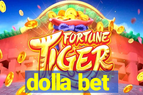 dolla bet