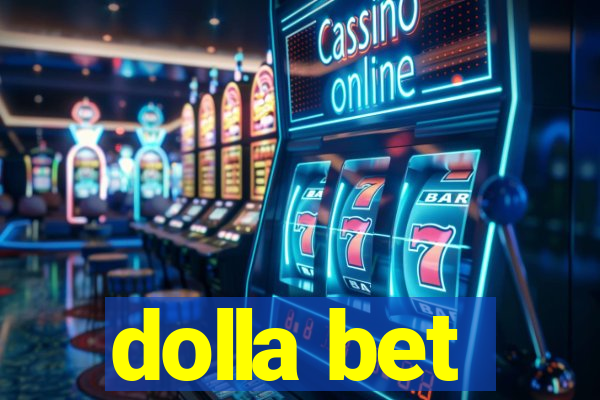 dolla bet