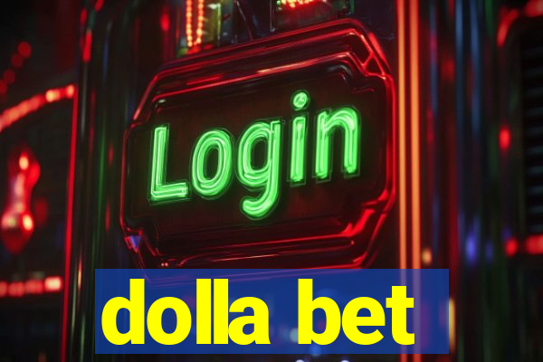 dolla bet