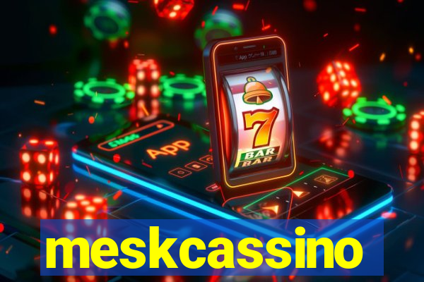 meskcassino