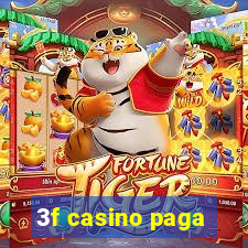 3f casino paga